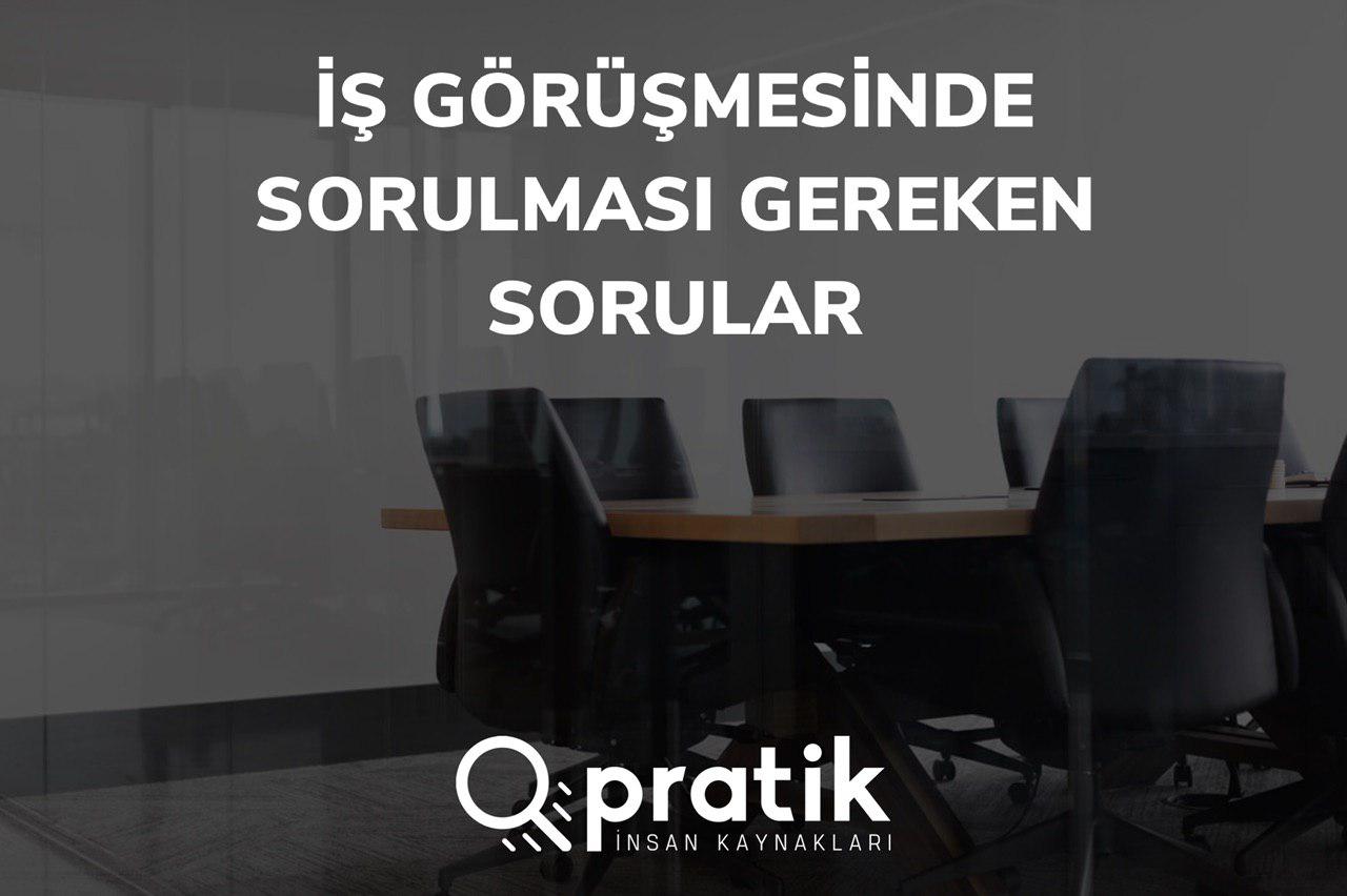 İş Görüşmesinde Sorulması Gereken Sorular